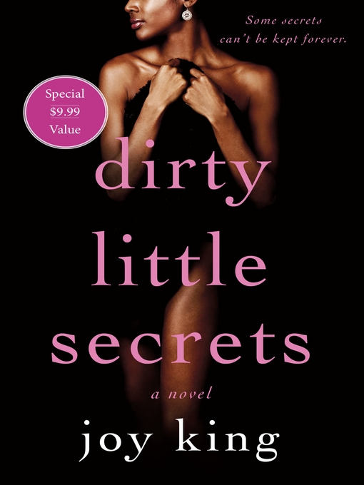 Title details for Dirty Little Secrets by Joy King - Wait list
